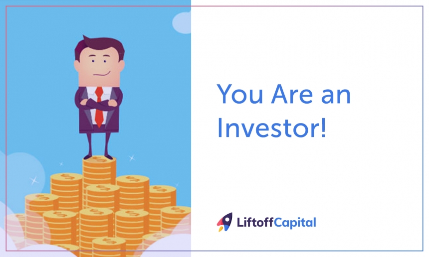 You Are an Investor!
